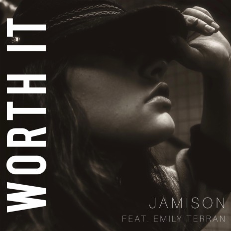 Worth It ft. Emily Terran | Boomplay Music