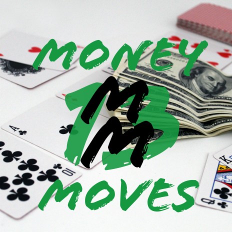 Money Moves | Boomplay Music