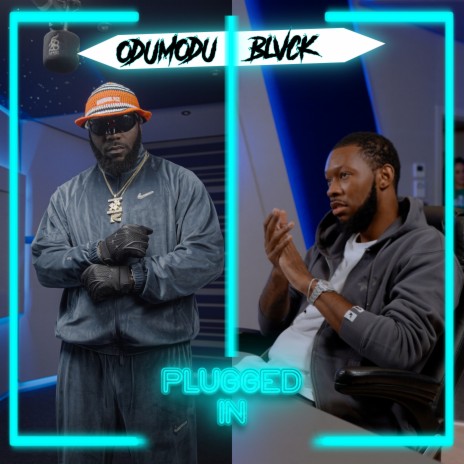 ODUMODUBLVCK x Fumez The Engineer - Plugged In ft. ODUMODUBLVCK | Boomplay Music