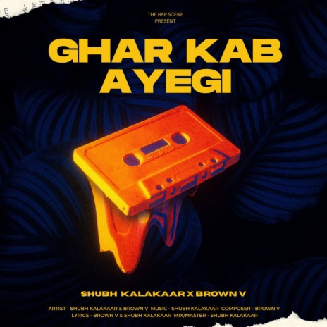 Ghar Kab Ayegi | Boomplay Music