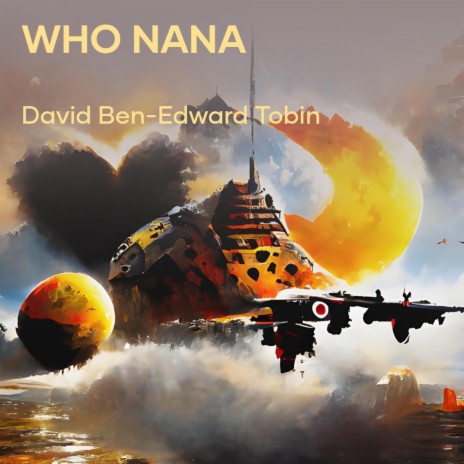 Who Nana | Boomplay Music