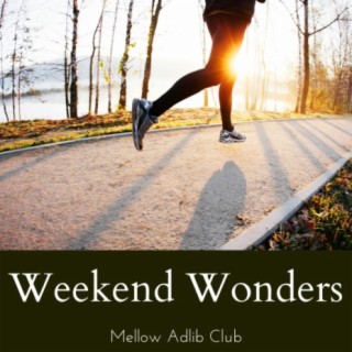 Weekend Wonders