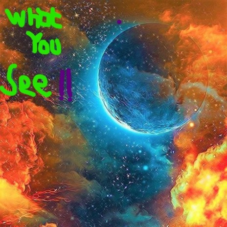 What You See
