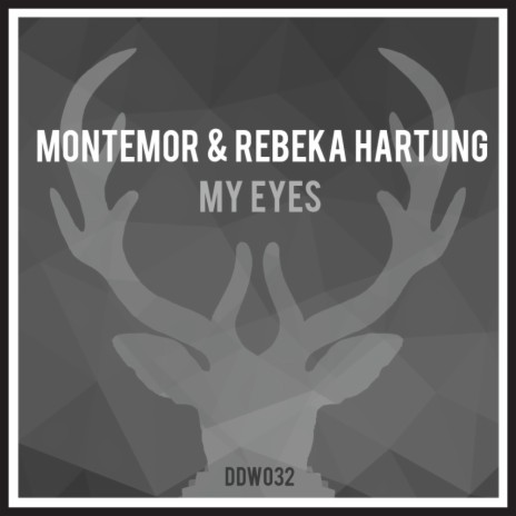 My Eyes ft. Rebeka Hartung