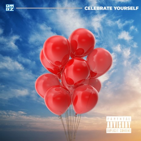 Celebrate Yourself | Boomplay Music