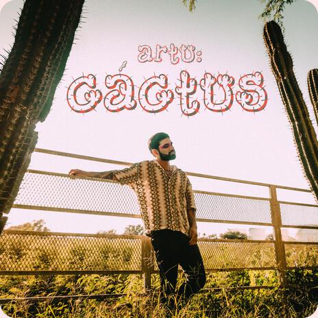 Cactus | Boomplay Music