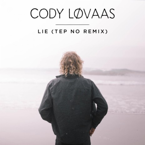 Lie (Tep No Remix) | Boomplay Music