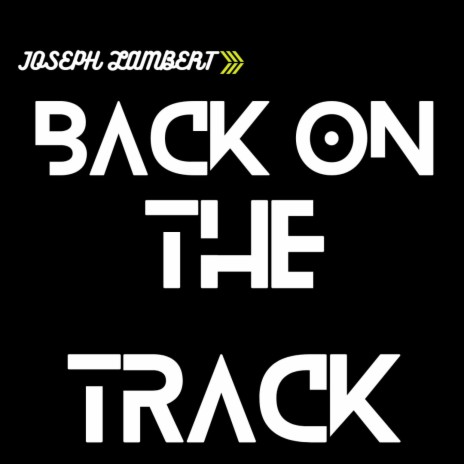 BACK ON THE TRACK | Boomplay Music