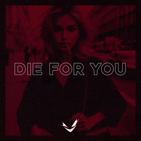 DIE FOR YOU (HARDSTYLE SLOWED) | Boomplay Music