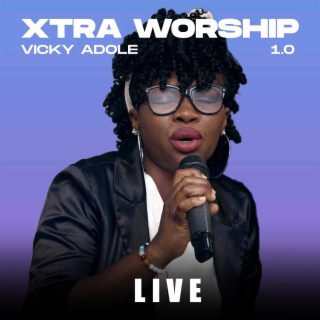 Xtra Worship 1.0 (Live)