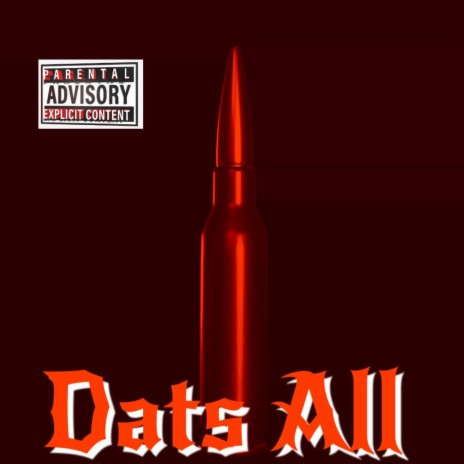 Dat's All ft. Lil Bra 15 & Effigee | Boomplay Music