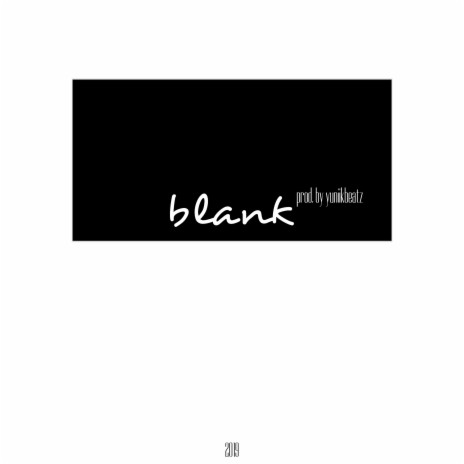 Blank | Boomplay Music