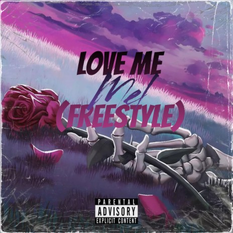 Love Me (Freestyle) | Boomplay Music