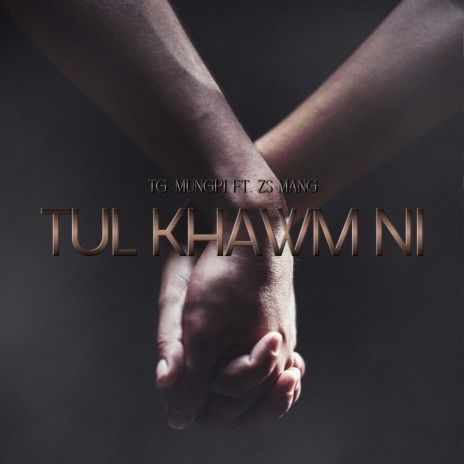 Tul Khawm Ni | Boomplay Music