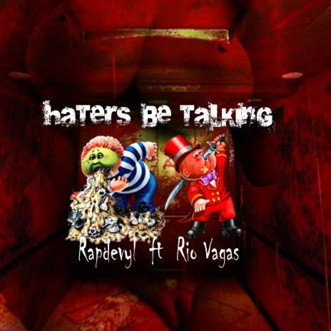 Haters Be Talking ft. Rio Vagas | Boomplay Music