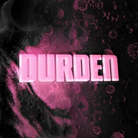 DURDEN | Boomplay Music