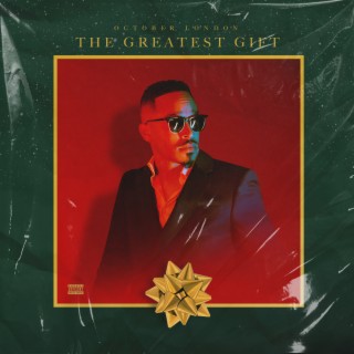 The Greatest Gift | Boomplay Music