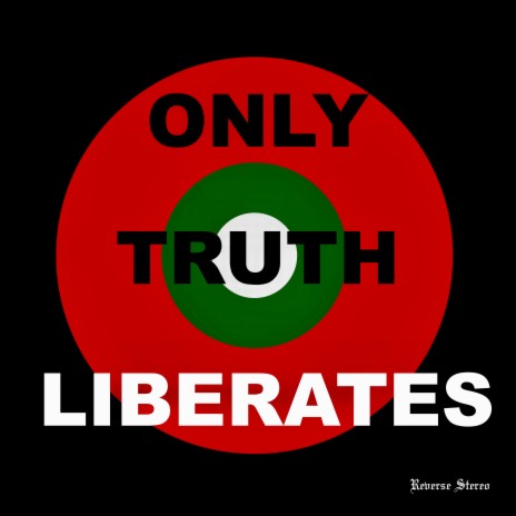 Only Truth Liberates | Boomplay Music