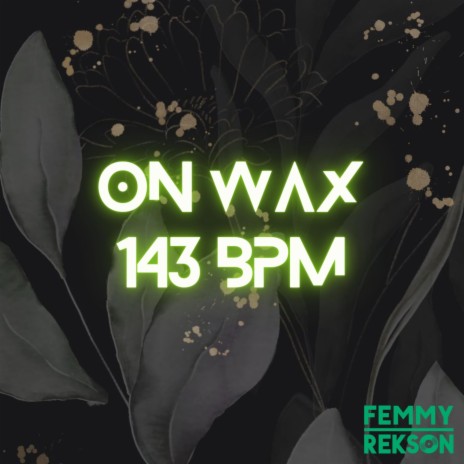 On Wax (Beats for Daze) | Boomplay Music