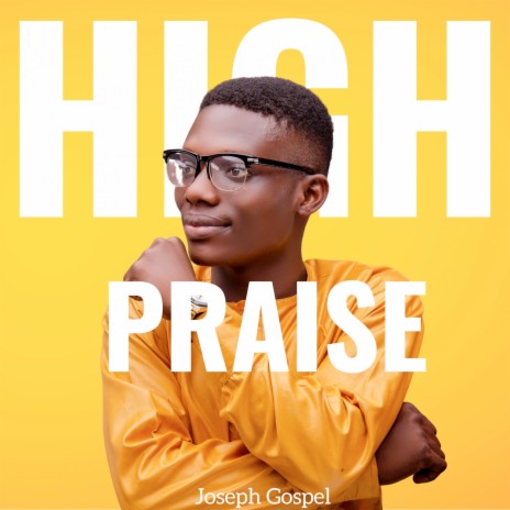 High Praise | Boomplay Music