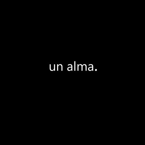 Un Alma | Boomplay Music