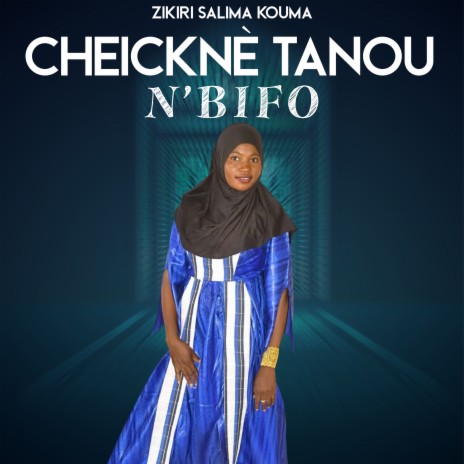 Cheicknè Tanou n'bifo