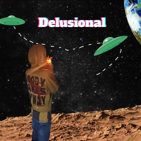 Delusional | Boomplay Music