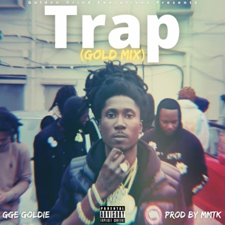 Trap (Gold Mix) | Boomplay Music