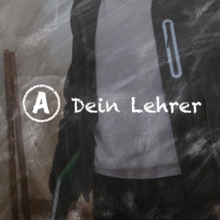 Dein Lehrer