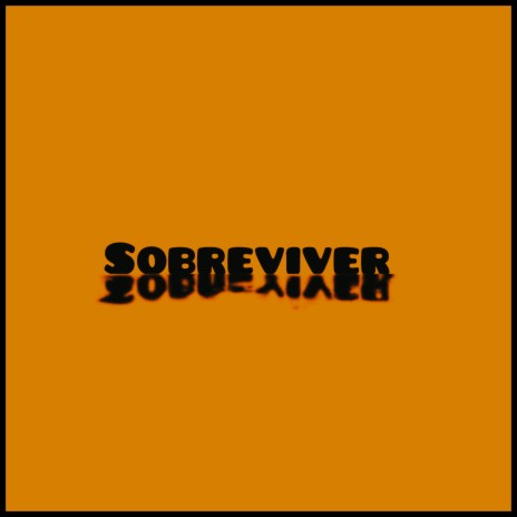 Sobreviver ft. 6.6.20 | Boomplay Music