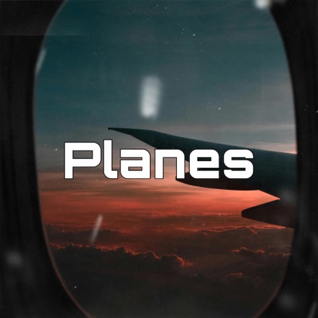 Planes | Boomplay Music