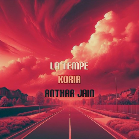 La Tempe ft. Anthar Jain | Boomplay Music