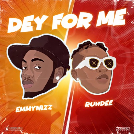 Dey For Me ft. Ruhdee