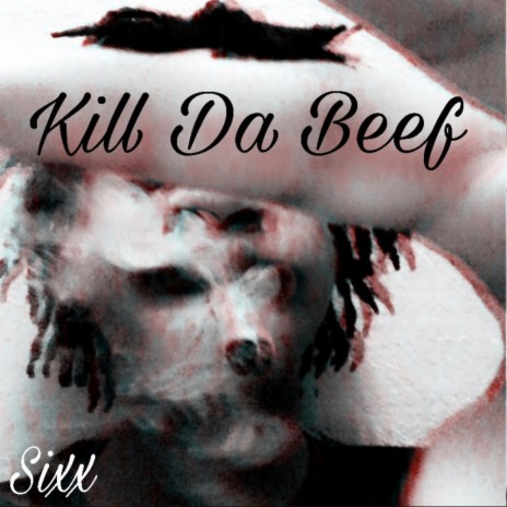 Kill Da Beef