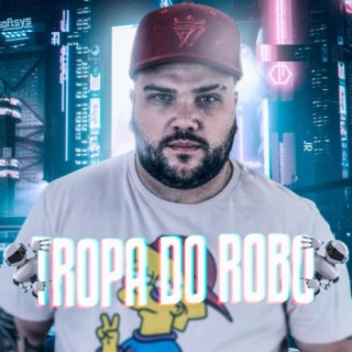 Mega Funk Tropa do Robo