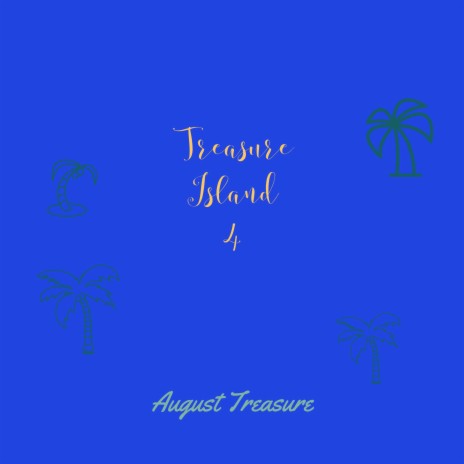 Treasure Island 4 | Boomplay Music
