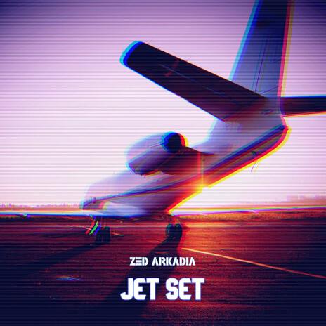 Jet Set | Boomplay Music