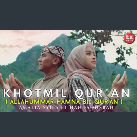 Khotmil Qur'an (Do'a Khatam Al-Quran) ft. Nanda Misbah | Boomplay Music