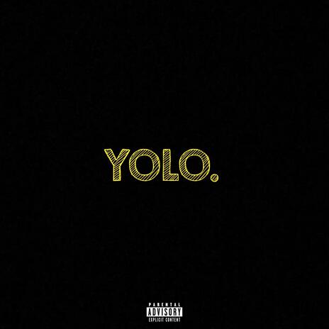 YOLO | Boomplay Music