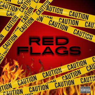 RED FLAGS