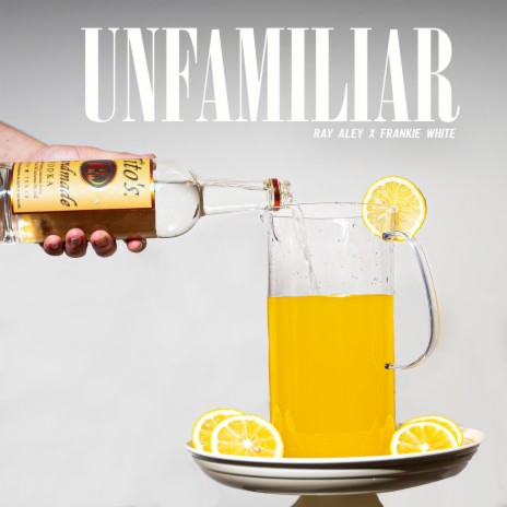 Unfamiliar ft. Frankie White | Boomplay Music