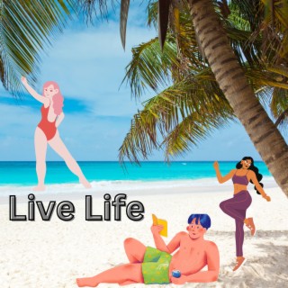 Live Life (Live)