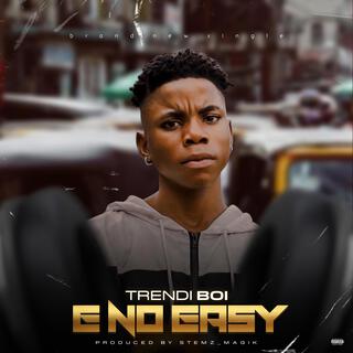 E No Easy lyrics | Boomplay Music