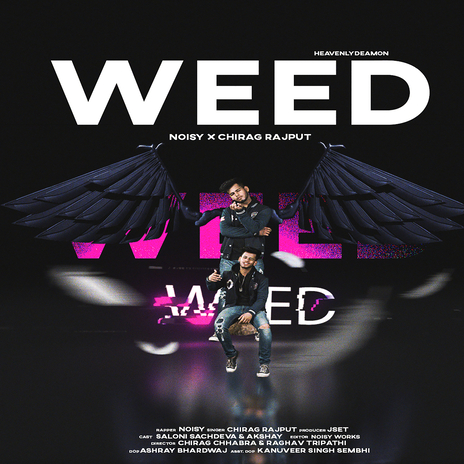 Weed ft. Chirag Rajput | Boomplay Music