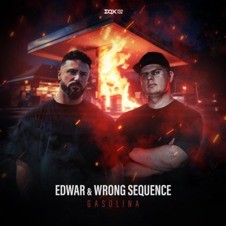 Gasolina ft. Wrong Sequence | Boomplay Music