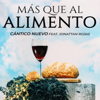 Más Que Al Alimento ft. Jonattan Rojas lyrics | Boomplay Music