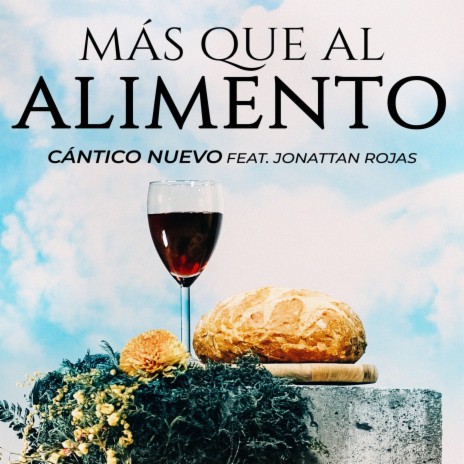 Más Que Al Alimento ft. Jonattan Rojas | Boomplay Music