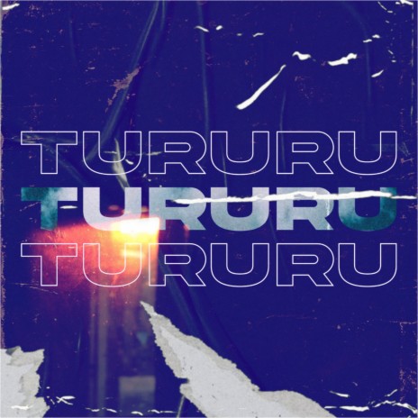 Tururu | Boomplay Music