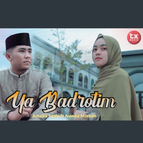 Ya Badrotim ft. Nanda Misbah | Boomplay Music