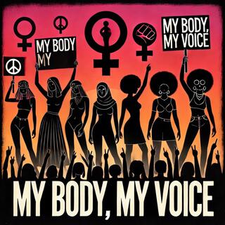 My Body, My Voice